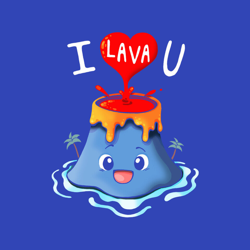 I Lava You