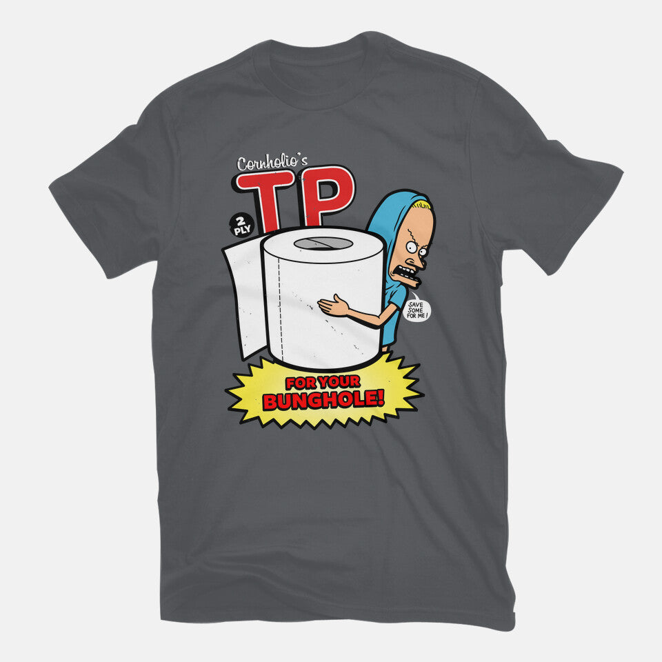 TP For Your Bunghole