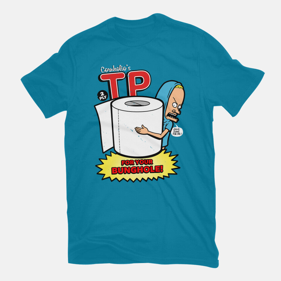TP For Your Bunghole