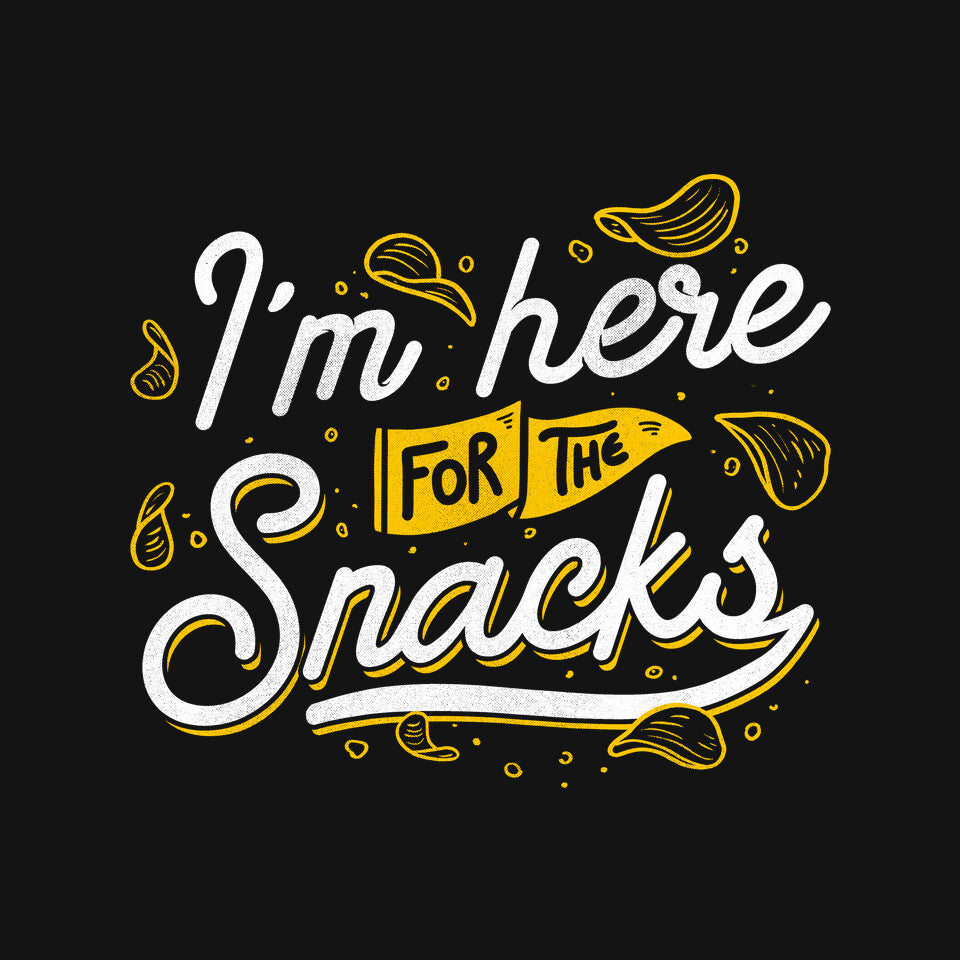 Here For The Snacks