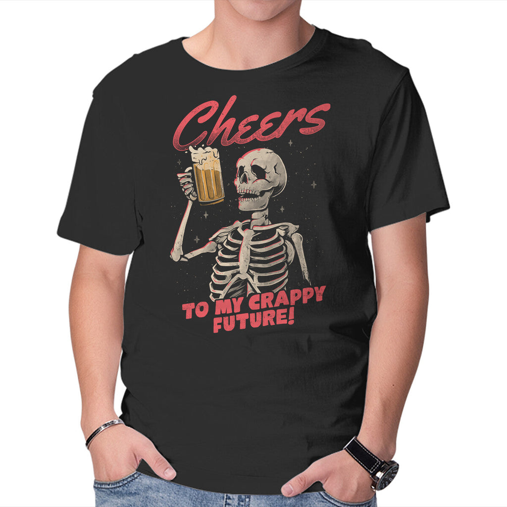 Cheers To My Crappy Future