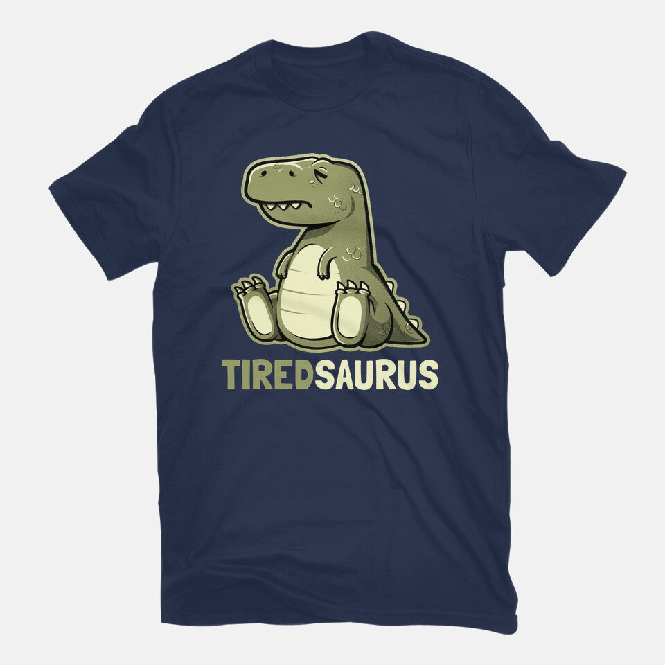 Tiredsaurus