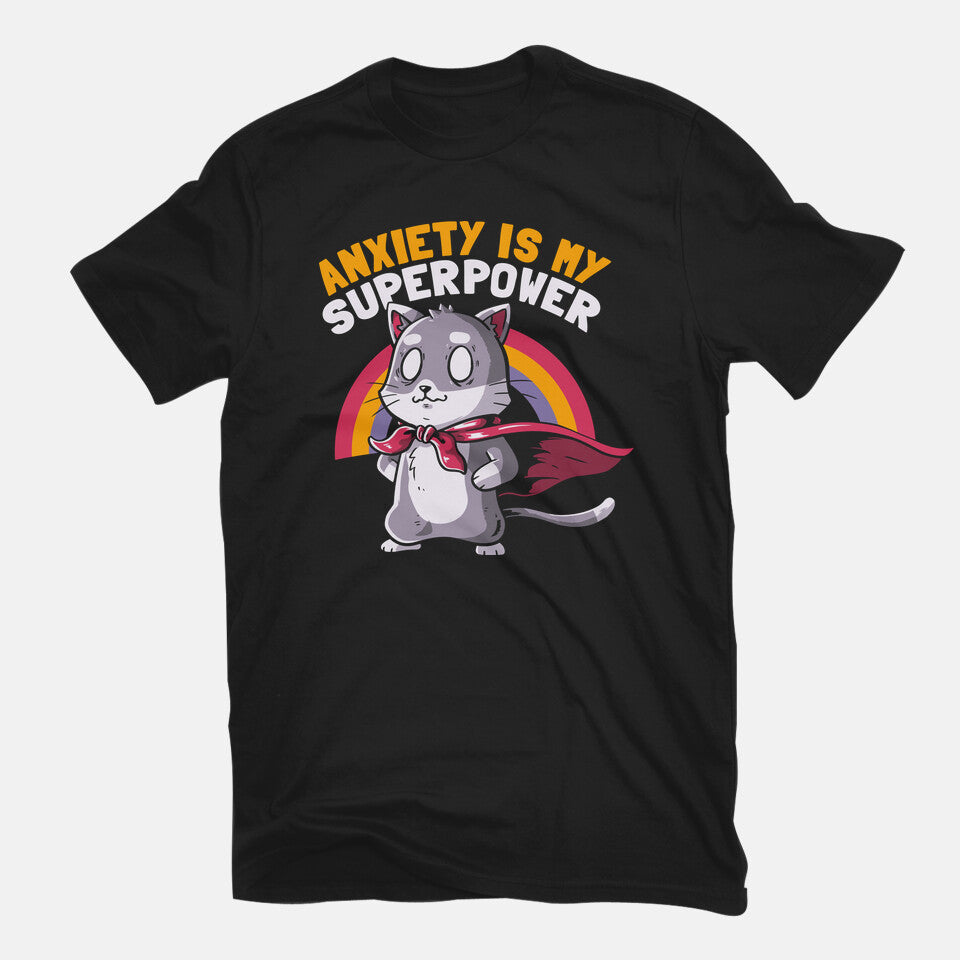 Anxiety Is My Superpower