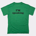 I'm Speaking Women's Empowerment Quote