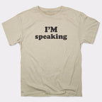 I'm Speaking Women's Empowerment Quote