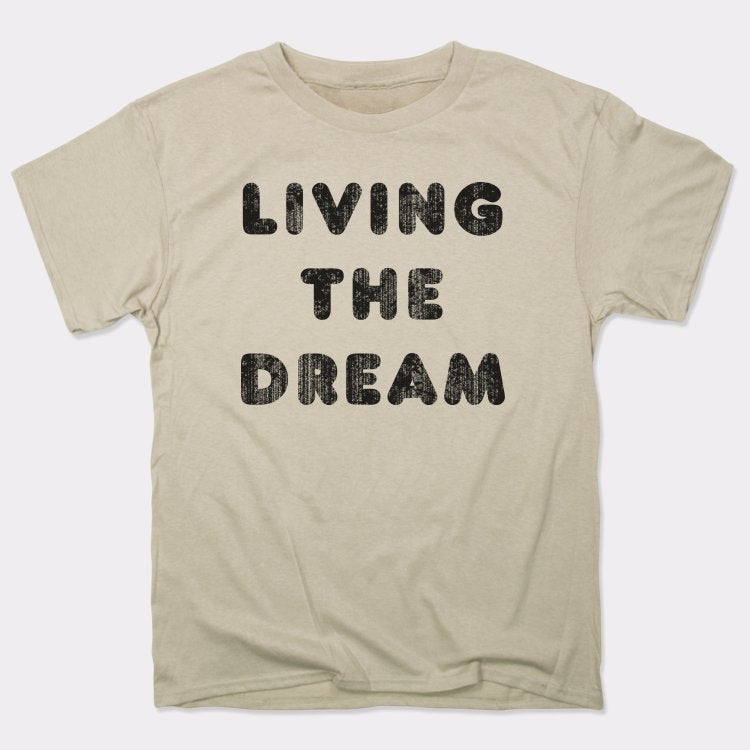 Living The Dream