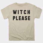 Witch Please Funny Halloween Trick or Treat Pun