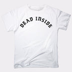 Dead Inside Gothic Font Sarcastic Emo Quote