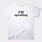 I'm Speaking Women's Empowerment Quote