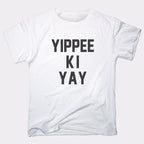 Yippee Ki Yay Action Movie Catchphrase