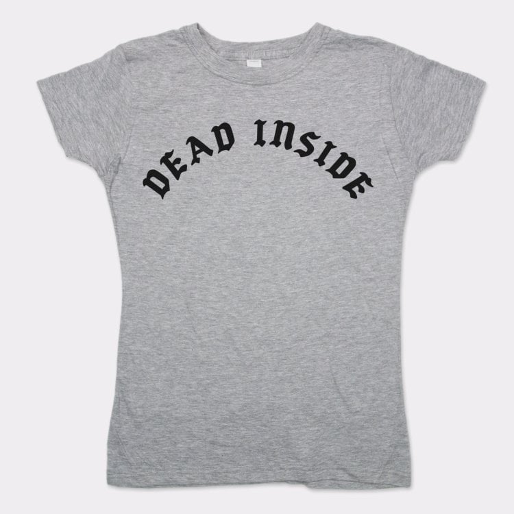 Dead Inside Gothic Font Sarcastic Emo Quote