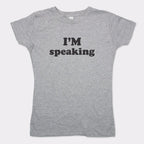 I'm Speaking Women's Empowerment Quote