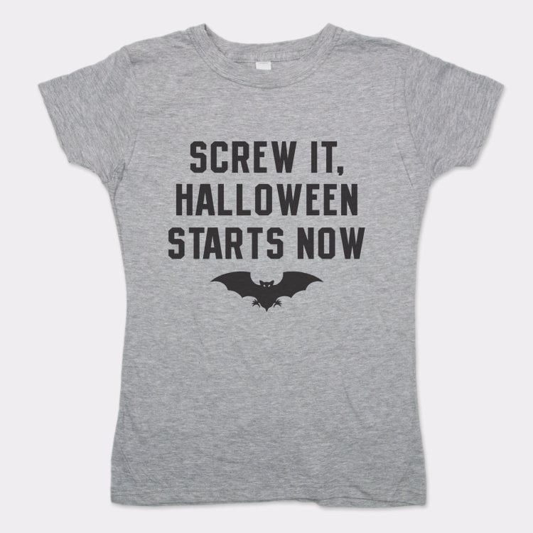 Screw It Halloween Starts Now