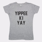 Yippee Ki Yay Action Movie Catchphrase