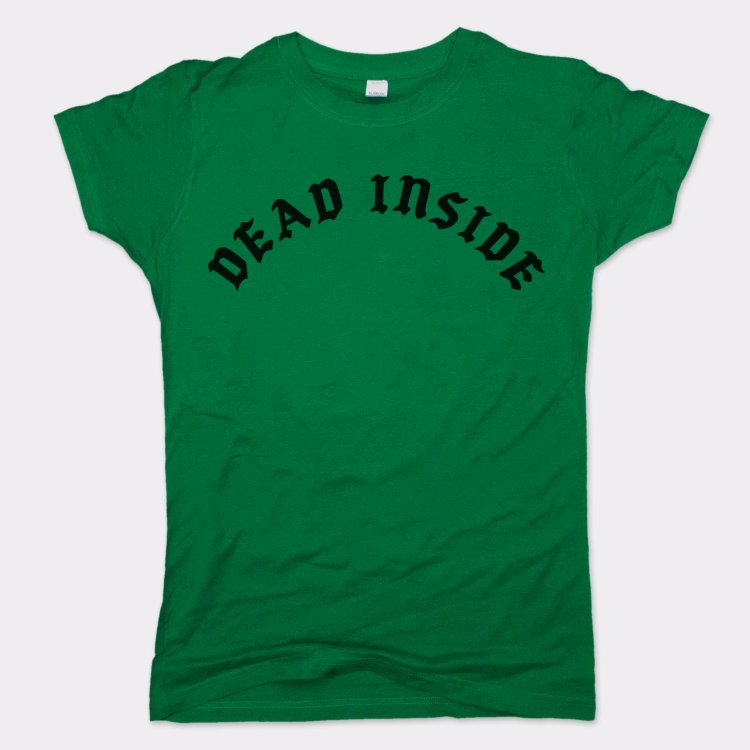 Dead Inside Gothic Font Sarcastic Emo Quote