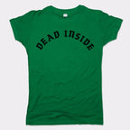 Dead Inside Gothic Font Sarcastic Emo Quote