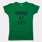 Yippee Ki Yay Action Movie Catchphrase