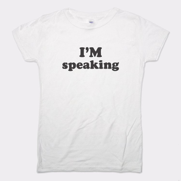 I'm Speaking Women's Empowerment Quote