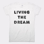Living The Dream