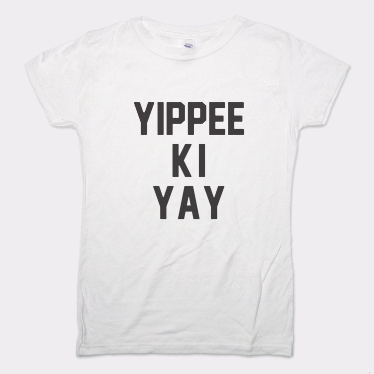 Yippee Ki Yay Action Movie Catchphrase