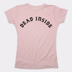 Dead Inside Gothic Font Sarcastic Emo Quote