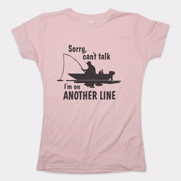 On Another Line Fisherman Fishing Boat Pun