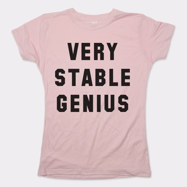 Very Stable Genius Sarcastic Political Quote