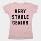 Very Stable Genius Sarcastic Political Quote