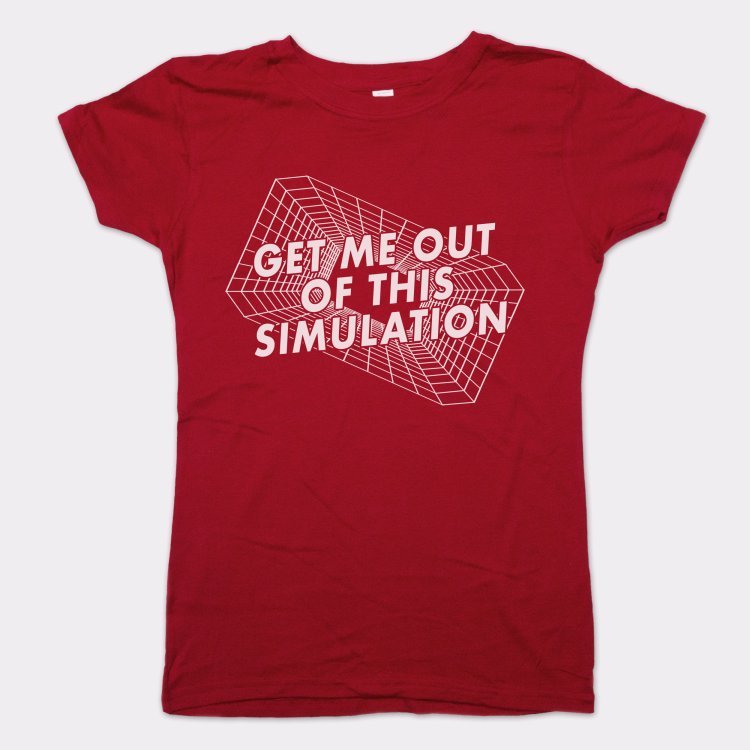 Get Me Out Of This Simulation