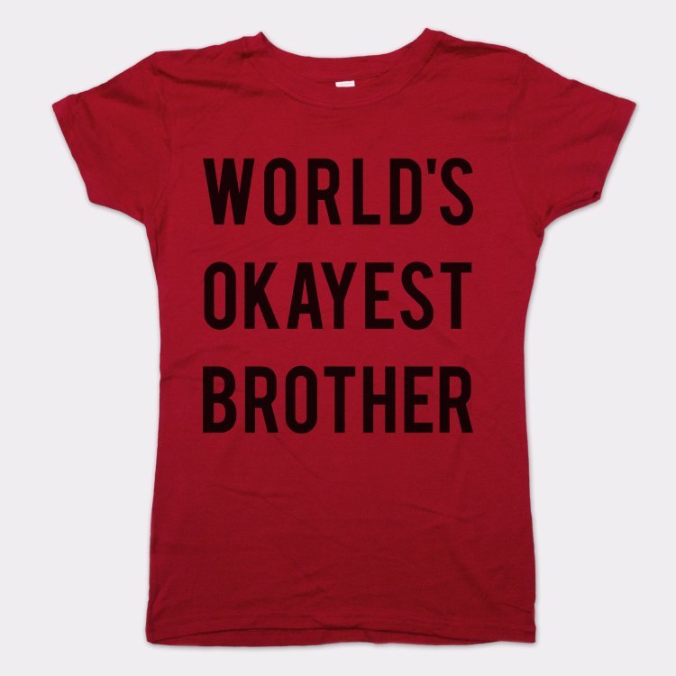 World's Okayest Brother
