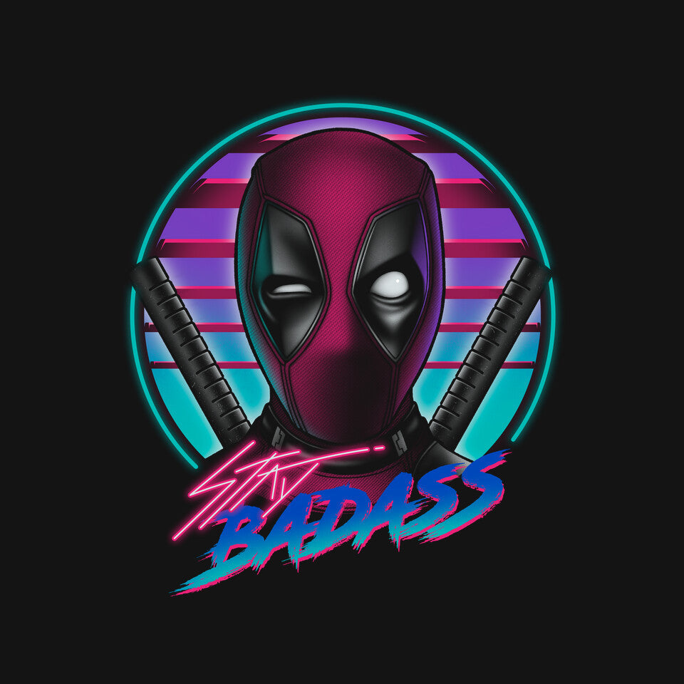 Stay Badass