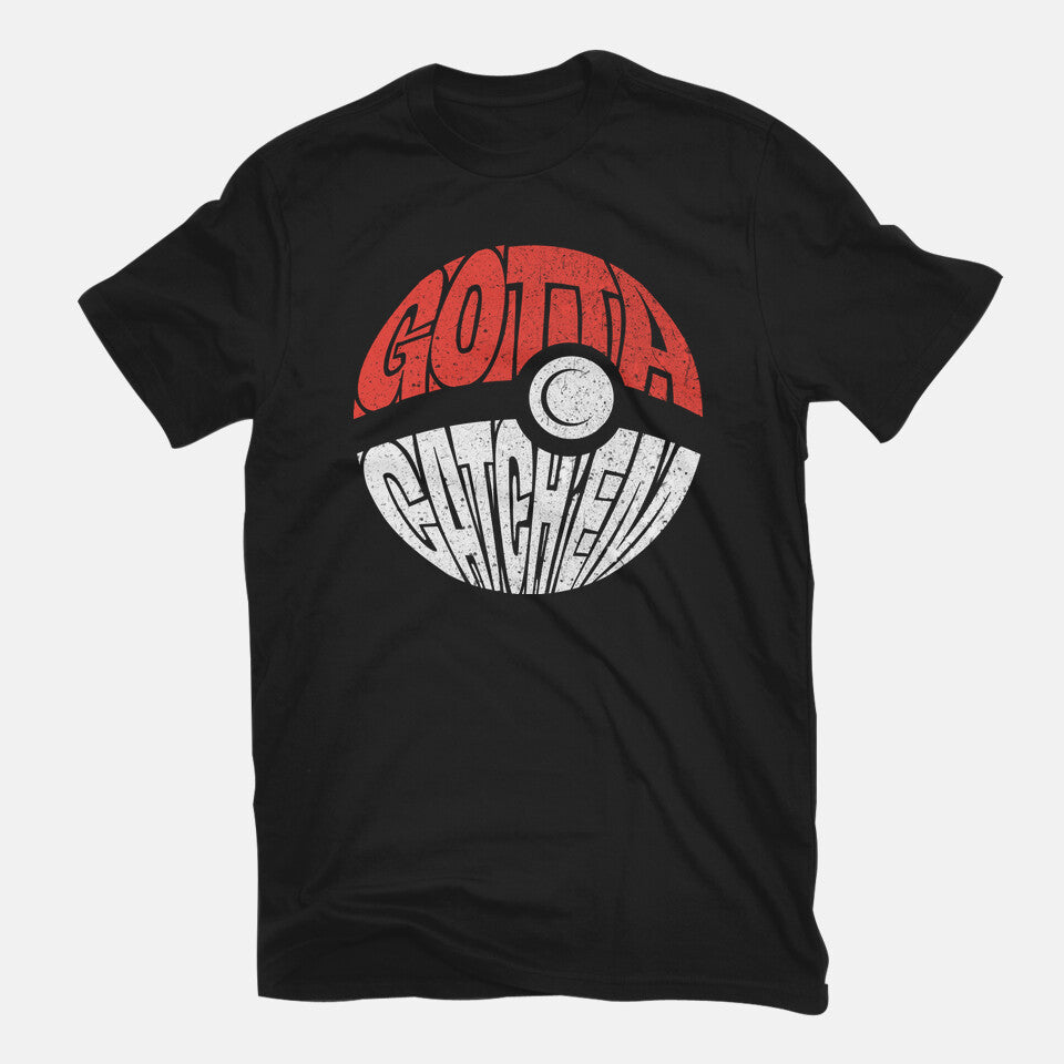 Gotta Catch'em