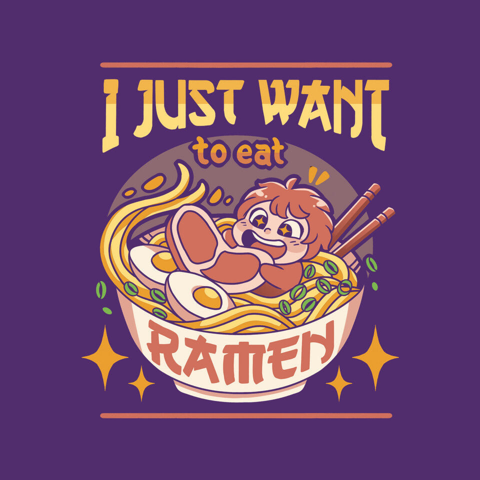 Just Want Ramen