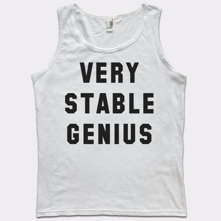 Very Stable Genius Sarcastic Political Quote