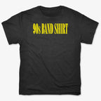 90's BAND SHIRT