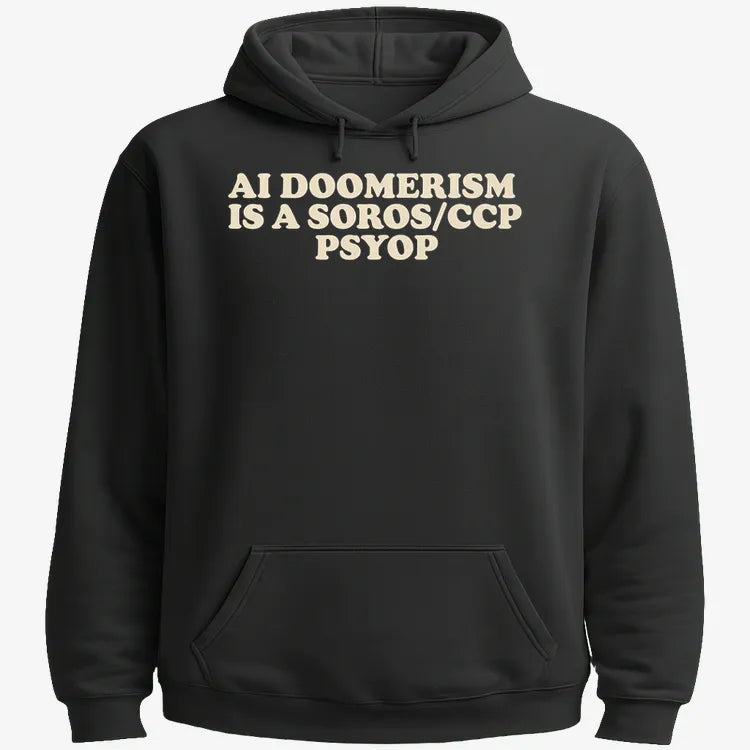 AI DOOMERISM IS A SOROS/CCP PSYOP