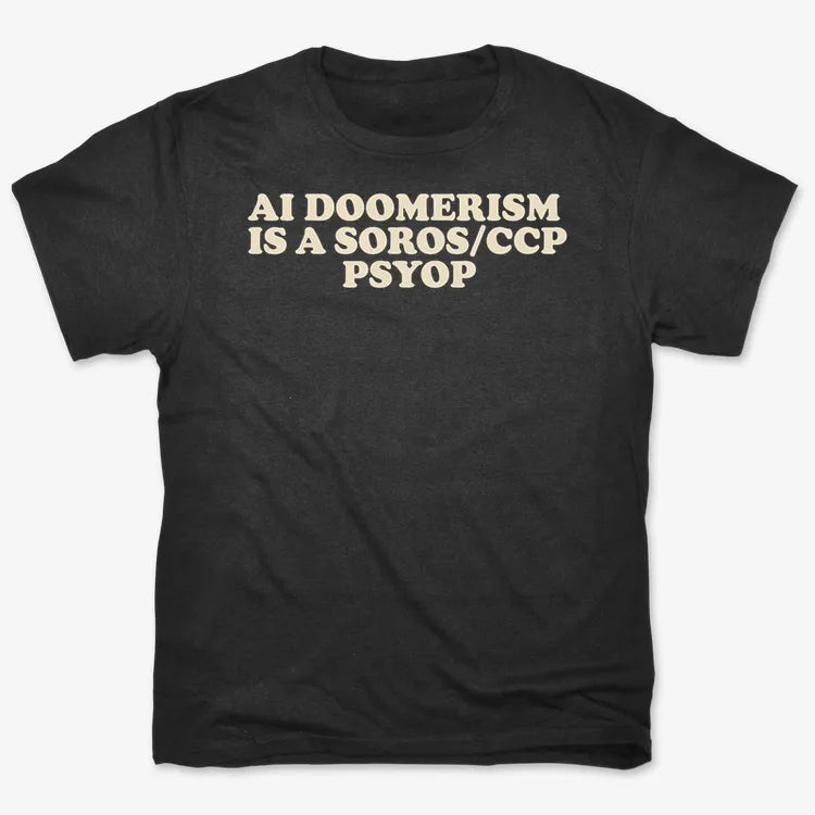 AI DOOMERISM IS A SOROS/CCP PSYOP