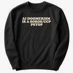 AI DOOMERISM IS A SOROS/CCP PSYOP