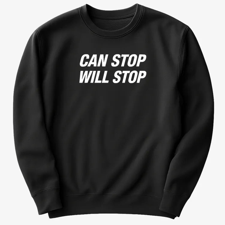Can Stop Will Stop
