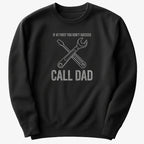 If at First You Don't Succeed. Call Dad