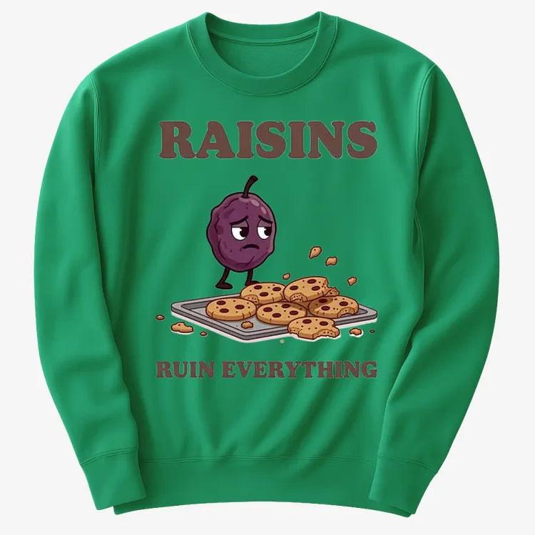 Raisins Ruined Everything T-Shirt