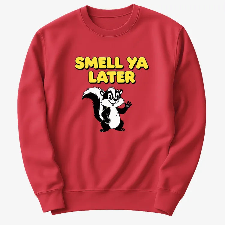 Smell Ya Later Skunk