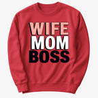 Wife Mom Boss Empowerment Tee