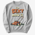 I'm Sexy and I Mow It