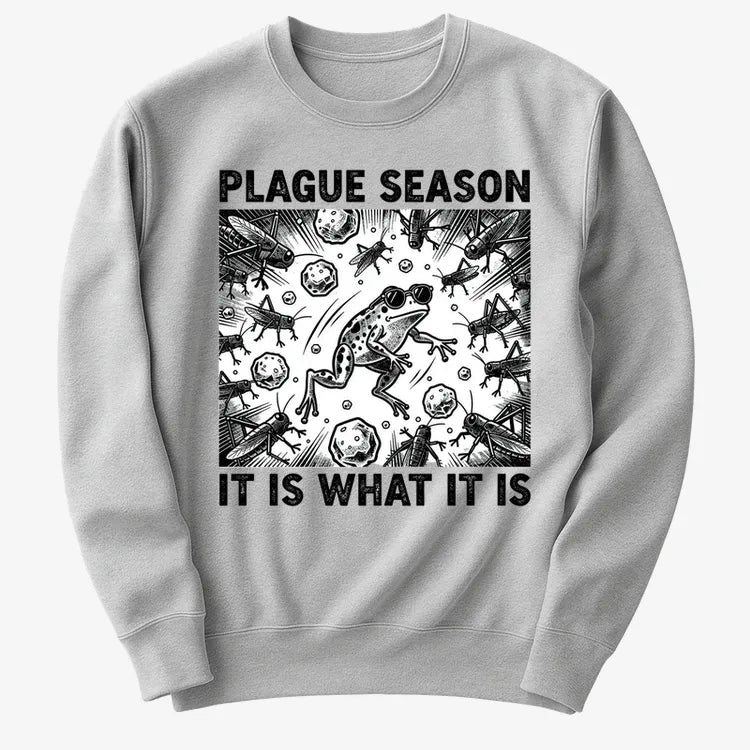 Plague Season: It Is What It Is
