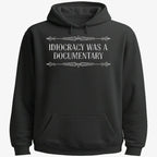 Idiocracy Was A Documentary