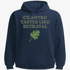 Cilantro Tastes Like Betrayal
