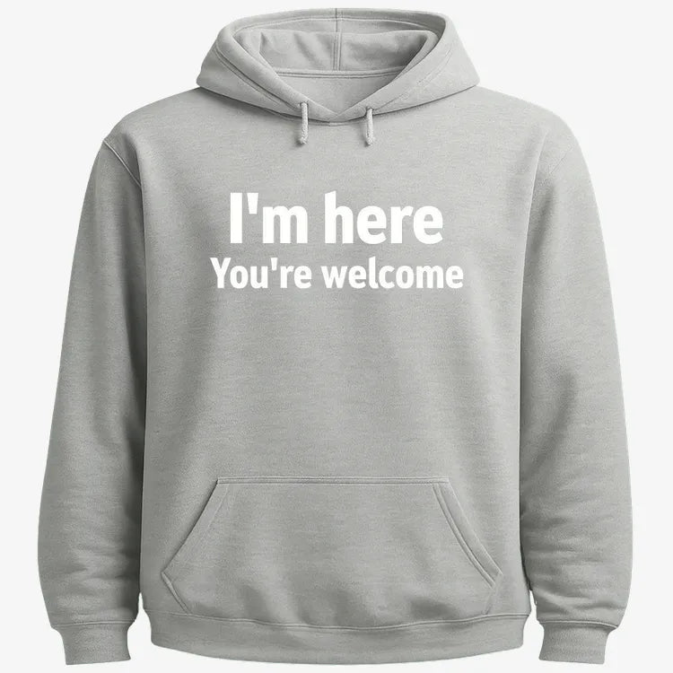 I'm Here You're Welcome Statement Tee
