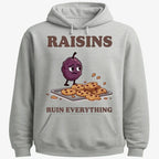 Raisins Ruined Everything T-Shirt