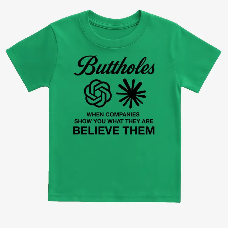 Buttholes: Believe them
